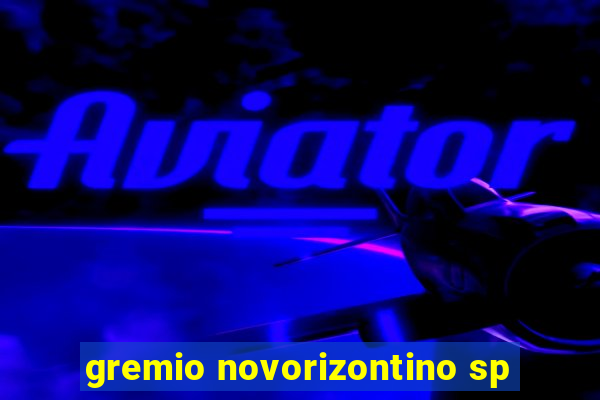 gremio novorizontino sp
